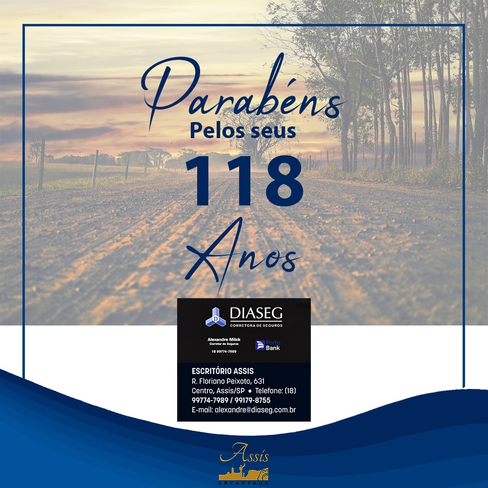 Assis, 118 anos