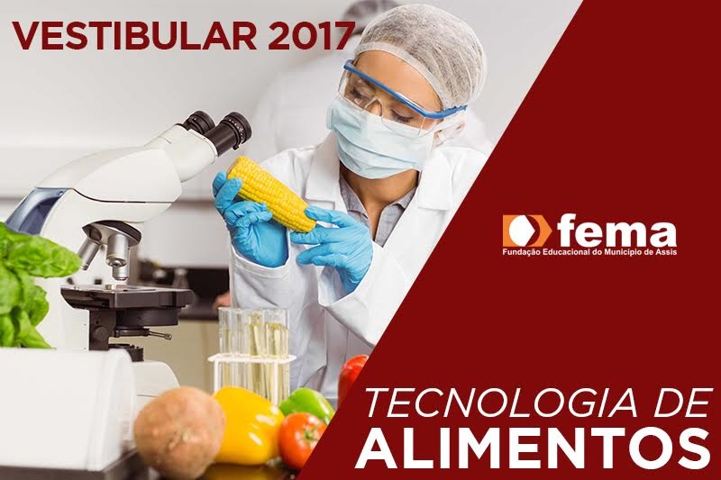 Fema oferece graduação em Tecnologia de Alimentos