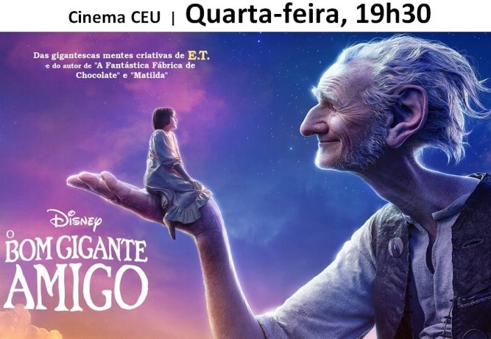 Quarta-feira tem O Bom Gigante Amigo no cinema CEU