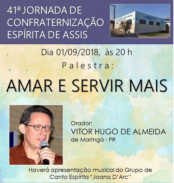 41ª Jornada de Confraternização Espírita de Assis