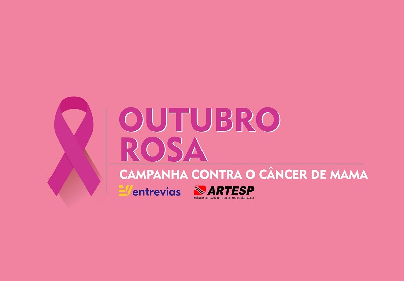 'Outubro Rosa' tem apoio da Entrevias nas rodovias