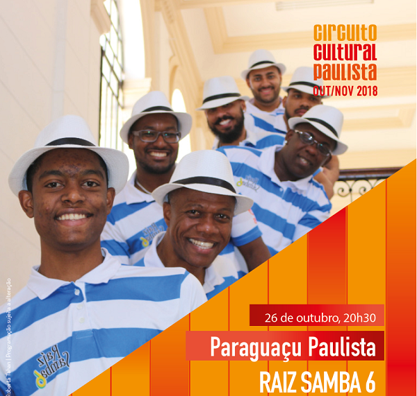 Nesta sexta, 26, tem 'Raiz Samba 6' na Praça da Matriz de Paraguaçu Paulista