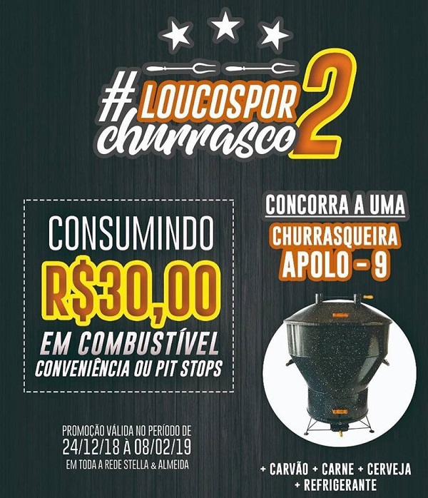 Promoção Loucos por Churrasco II, da Rede Stella & Almeida, entra na reta final