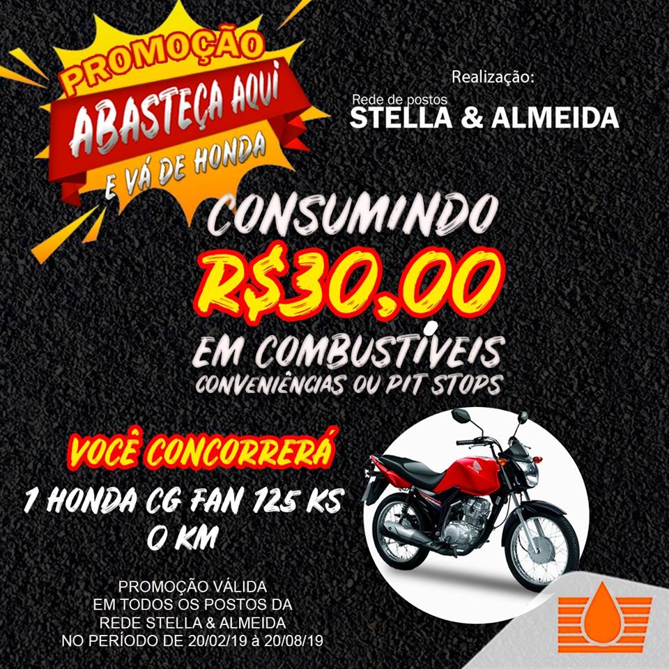 Rede Stella & Almeida: Começou hoje a nova promoção #Abasteça aqui e vá de Honda