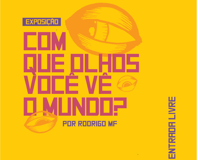 Memorial Rezende Barbosa abre exposição 'Com que olhos você vê o mundo?'