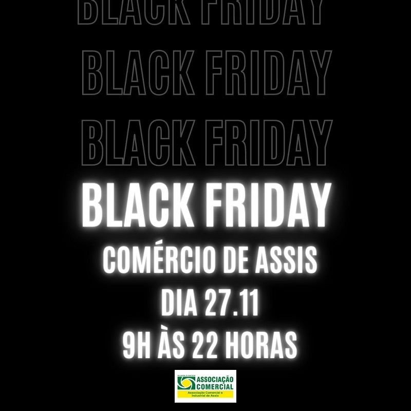 Comércio assisense abre até às 22 horas nesta sexta com a promoção ‘Black Friday’
