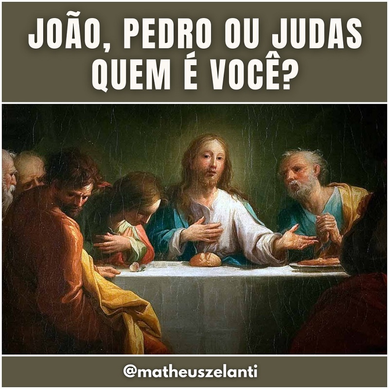 João, Pedro, ou Judas. Quem é você?