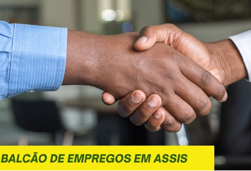 Balcão de Empregos de Assis abre novas vagas