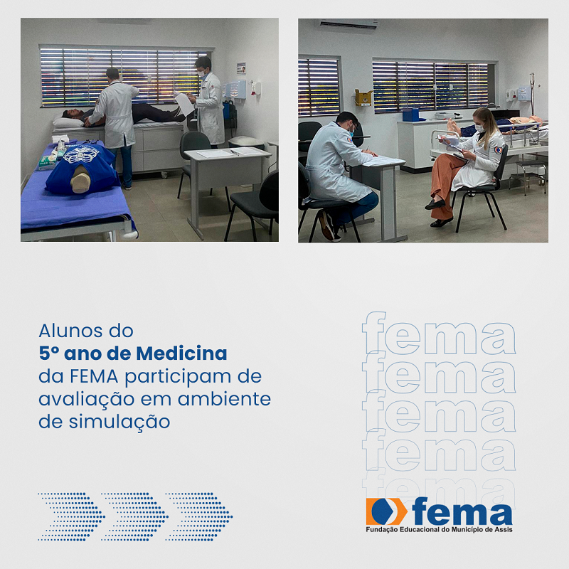 Alunos do 5º ano de Medicina da FEMA participam de avaliação em ambiente de simulação