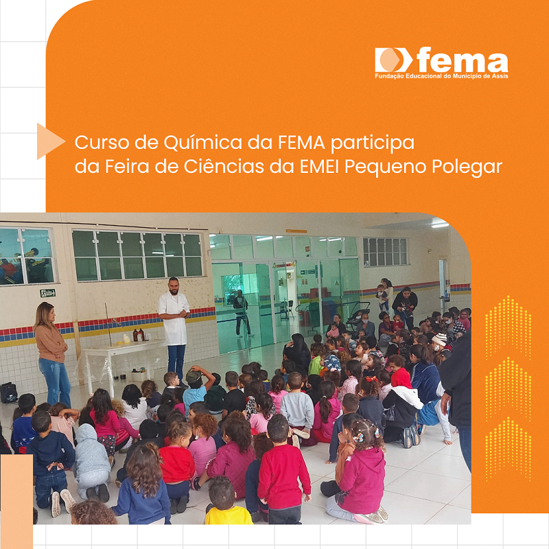 Curso de Química da FEMA participa da Feira de Ciências da EMEI Pequeno Polegar