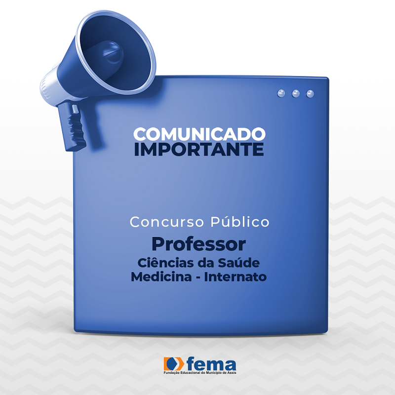 FEMA comunica abertura de concurso público para professores de Medicina