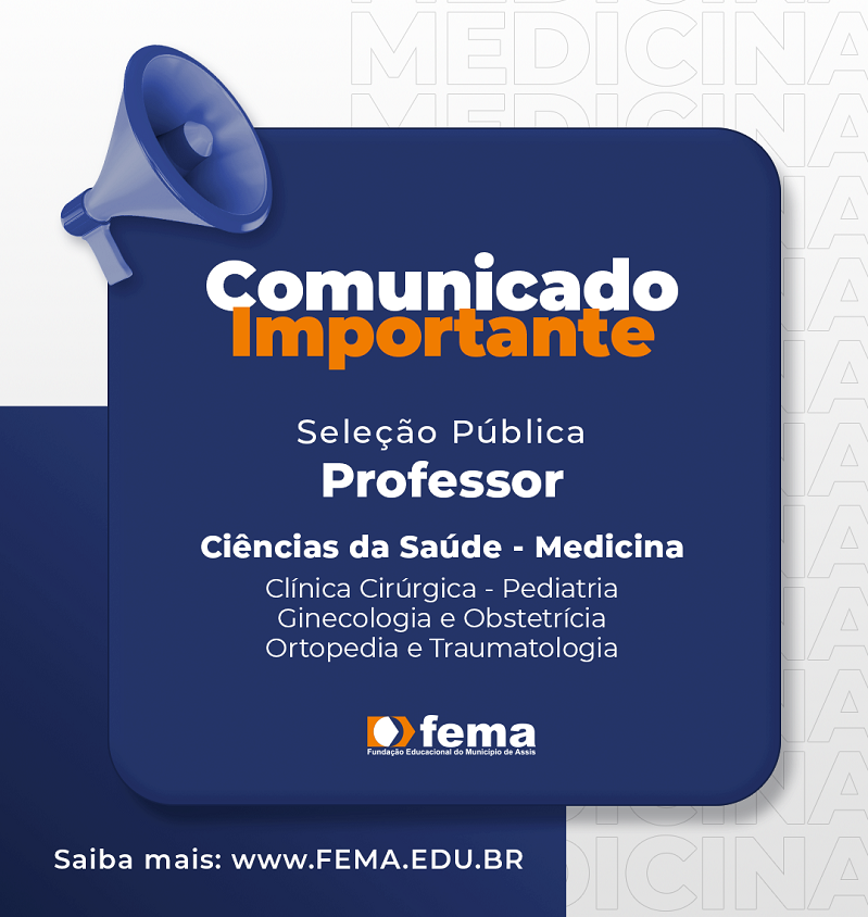 FEMA abre seleção pública para docentes do curso de Medicina