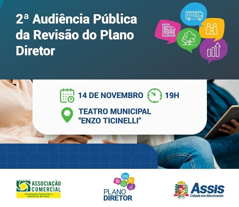 2ª Audiência Pública da Revisão do Plano Diretor de Assis será no dia 14 de novembro.