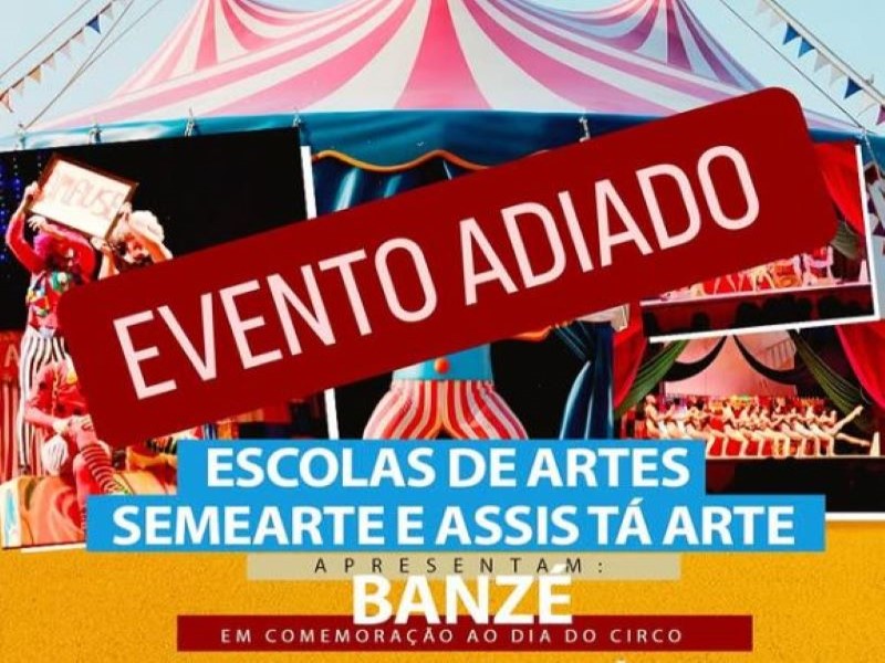 Apresentação do Circo Banzé é adiada para o próximo domingo, 6 de abril