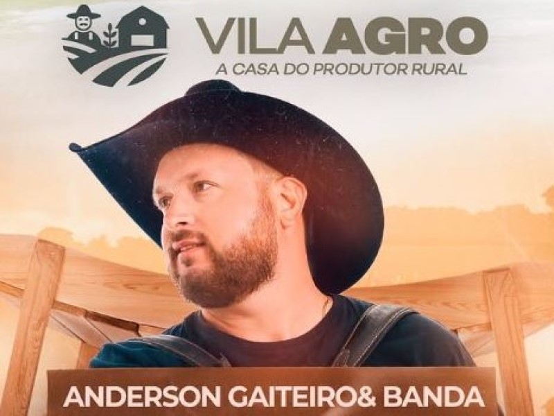 Hoje tem Anderson Gaitero e Banda na Vila Agro em Assis