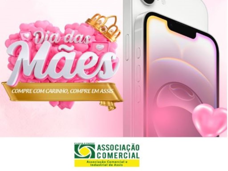 ACIA realiza últimos dias de campanha Mês das Mães