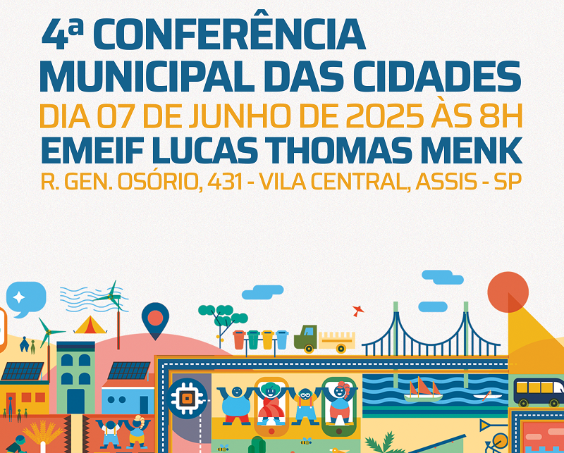 4ª Conferência das Cidades será realizada em 07 de junho em Assis