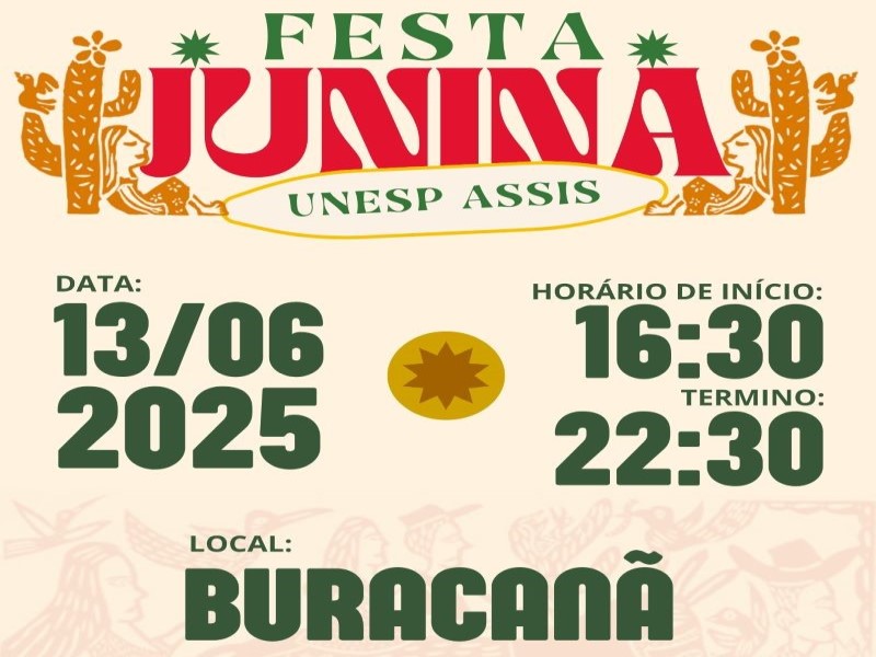 Unesp Assis convida toda a população para sua tradicional Festa Junina dia 13