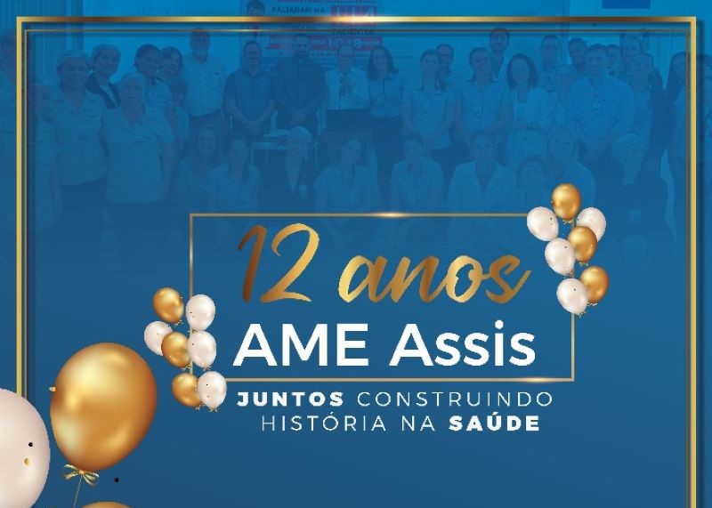 Gestão Ambulatorial Santa Casa comemora 12 anos de AME Assis