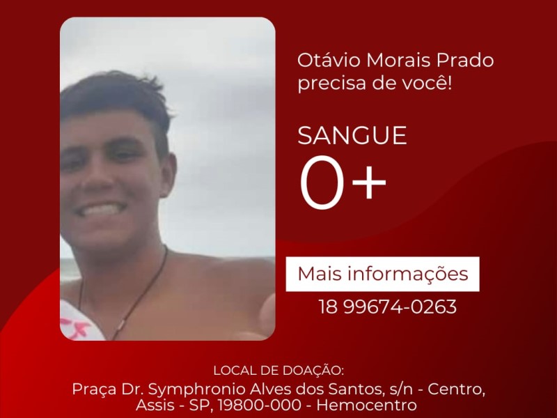 Família pede doações de sangue para jovem que passará por nova cirurgia em Assis