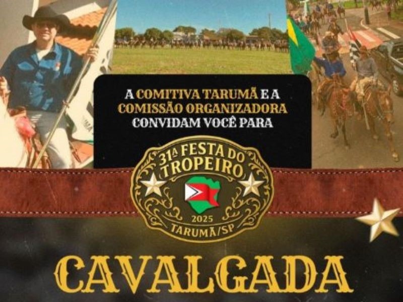 Prepare sua Comitiva: Cavalgada da 31ª Festa do Tropeiro será no dia 31 de agosto em Tarumã