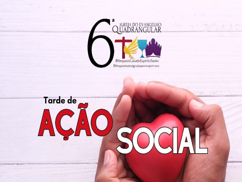 6ª Igreja do Evangelho Quadrangular promove Ação Social em Assis neste sábado, 23