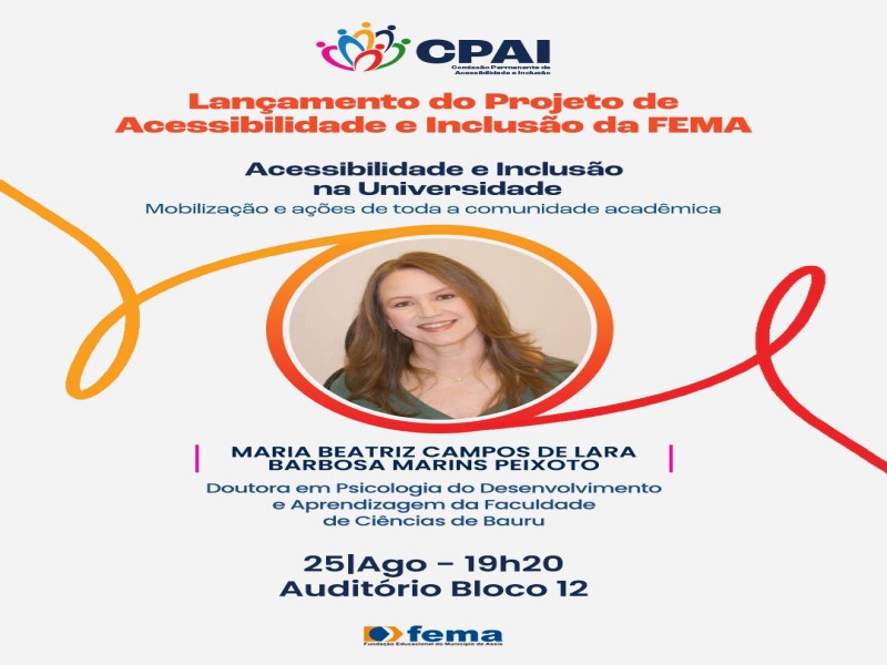 FEMA lança Projeto de Acessibilidade e Inclusão com evento nesta segunda-feira, 25