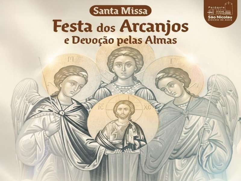Paróquia São Nicolau convida para missa em honra aos arcanjos