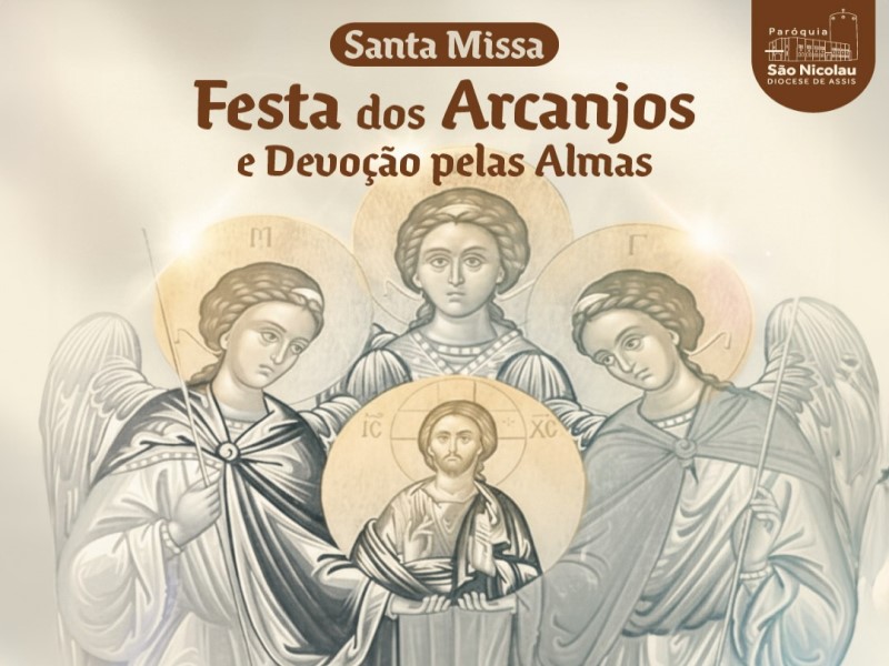 Paróquia São Nicolau convida para missa em honra aos arcanjos nesta segunda-feira, 29