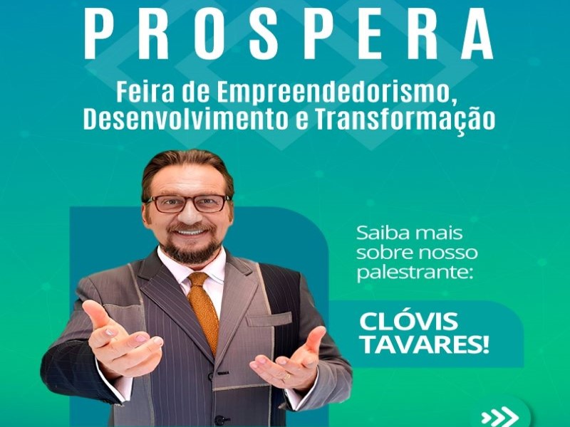 Clóvis Tavares traz a magia do encantamento de clientes para a PROSPERA Assis 2025