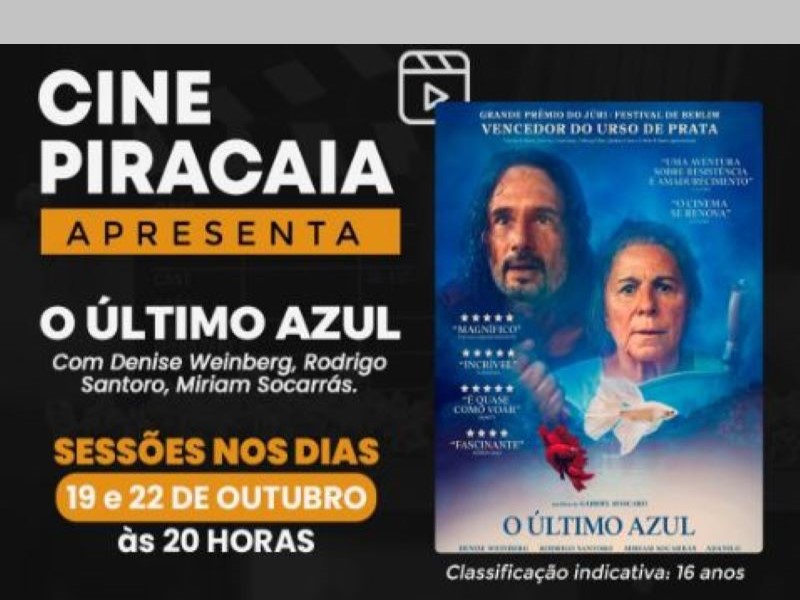 Cine Piracaia exibe o filme “O Último Azul” nos dias 19 e 22 de outubro