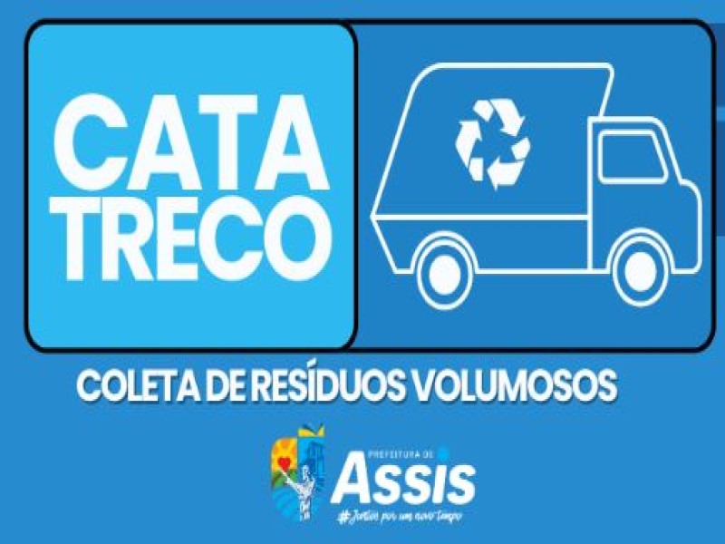Cata-Treco: Prefeitura de Assis realiza coleta de móveis e materiais inservíveis