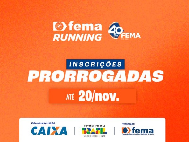Inscrições do 3º FEMA Running prorrogadas até 20 de novembro