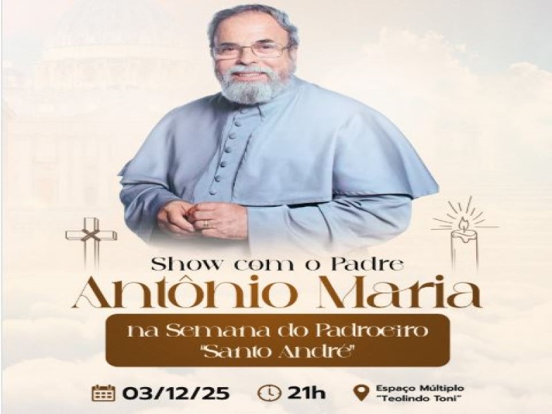Tarumã recebe show do Padre Antônio Maria no dia 3 de dezembro