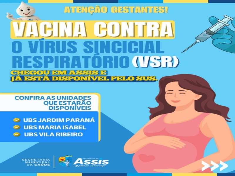 Gestantes já podem receber vacina contra VSR nas unidades de saúde de Assis