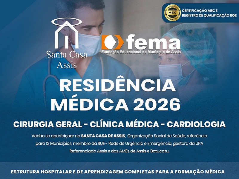 Santa Casa e FEMA divulgam edital do Programa de Residência Médica 2026 com três especialidades