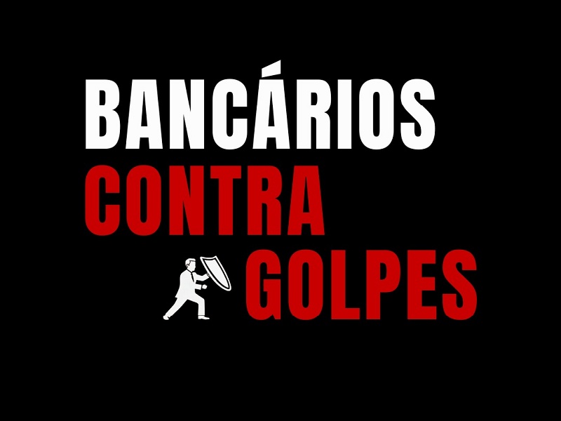 Sindicato lança campanha Bancários Contra Golpes e alerta para riscos do fechamento de agências