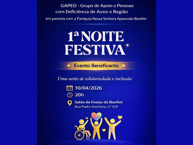 Evento beneficente do GAPED promove 1ª Noite Festiva em Assis