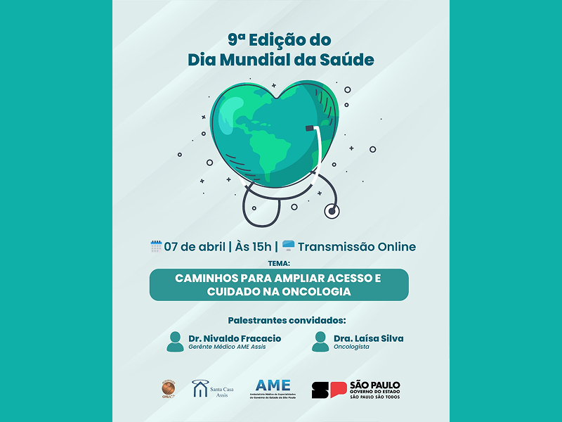 AME Assis realiza 9ª edição do tradicional evento do Dia Mundial da Saúde com foco na Oncologia