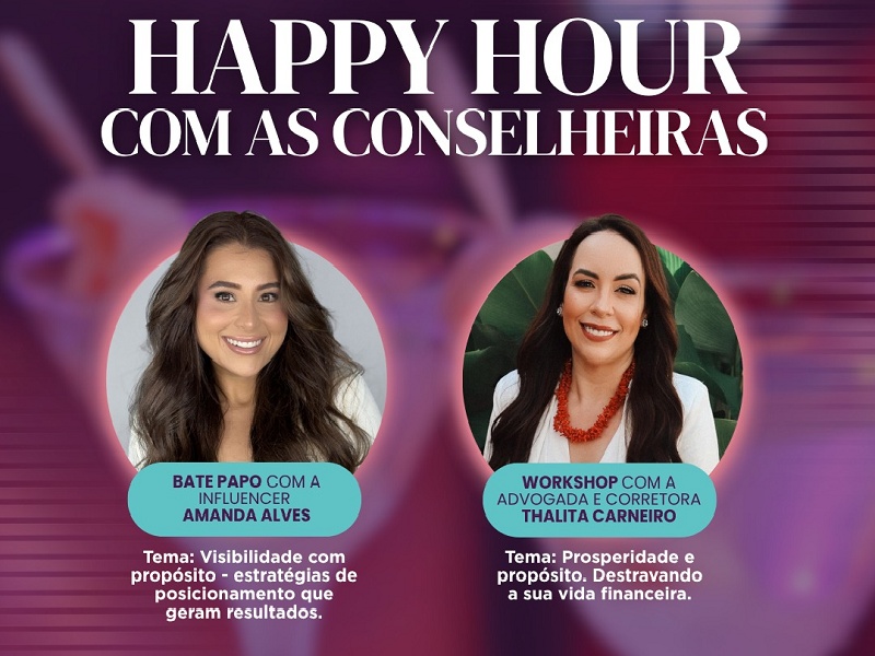 Happy Hour com as Conselheiras reúne conteúdo, networking e inspiração em Assis