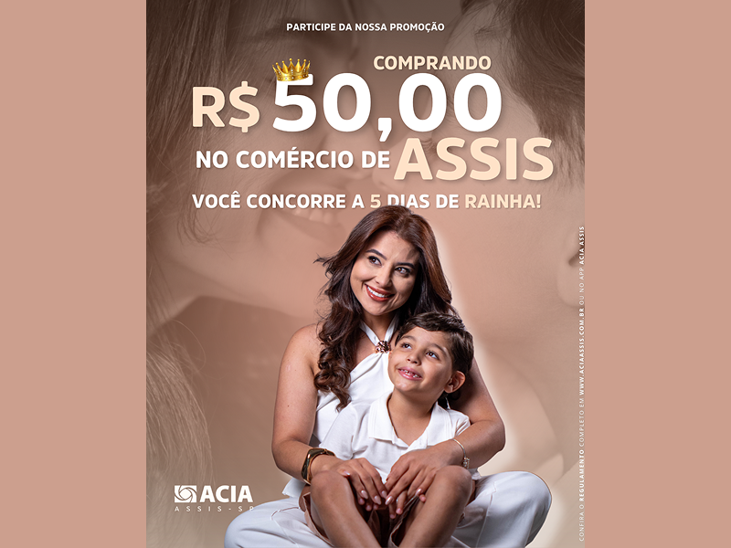 Campanha da ACIA vai presentear 5 mães com um verdadeiro “Dia de Rainha”