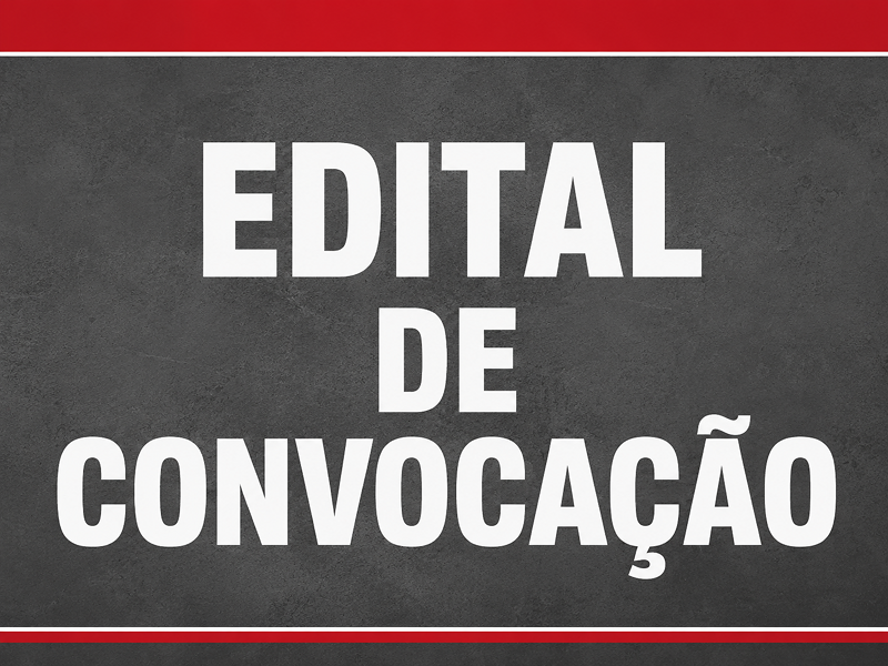 EDITAL DE CONVOCAÇÃO ASSEMBLEIA GERAL EXTRAORDINÁRIA