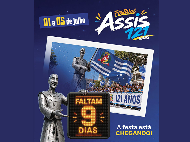 Faltam apenas 9 dias para a celebração dos 121 anos de Assis